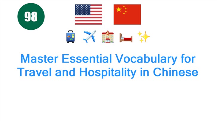 Master Essential Vocabulary for Travel and Hospitality in Chinese